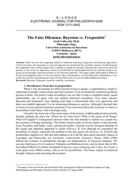 The False Dilemma: Bayesian Vs. Frequentist Jordi Vallverdú, Ph.D