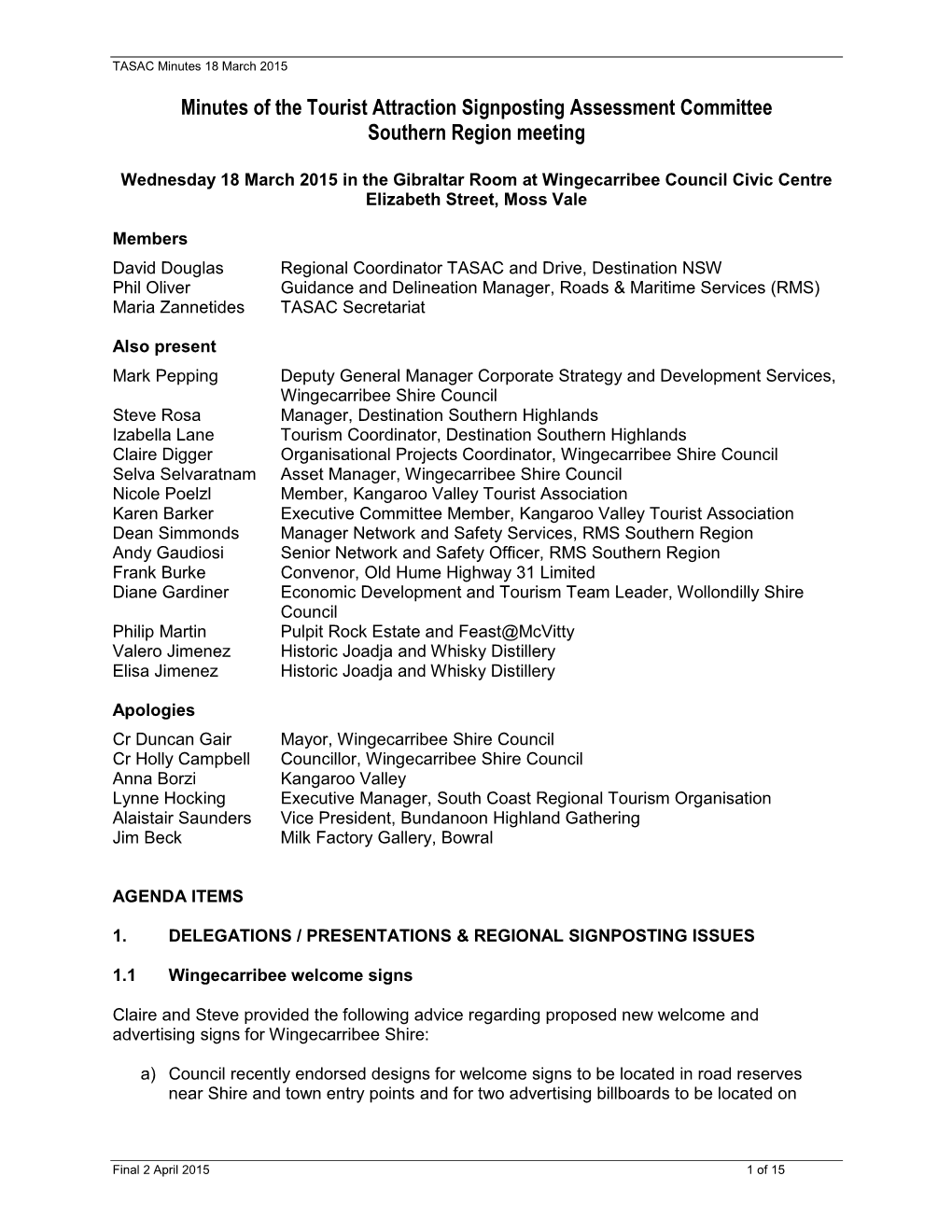 Minutes of the Tourist Attraction Signposting Assessment Committee Southern Region Meeting