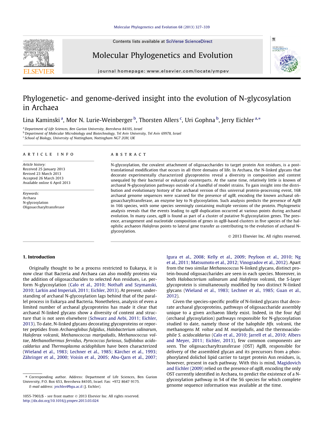 Phylogenetic- and Genome-Derived Insight Into the Evolution of N-Glycosylation in Archaea ⇑ Lina Kaminski A, Mor N