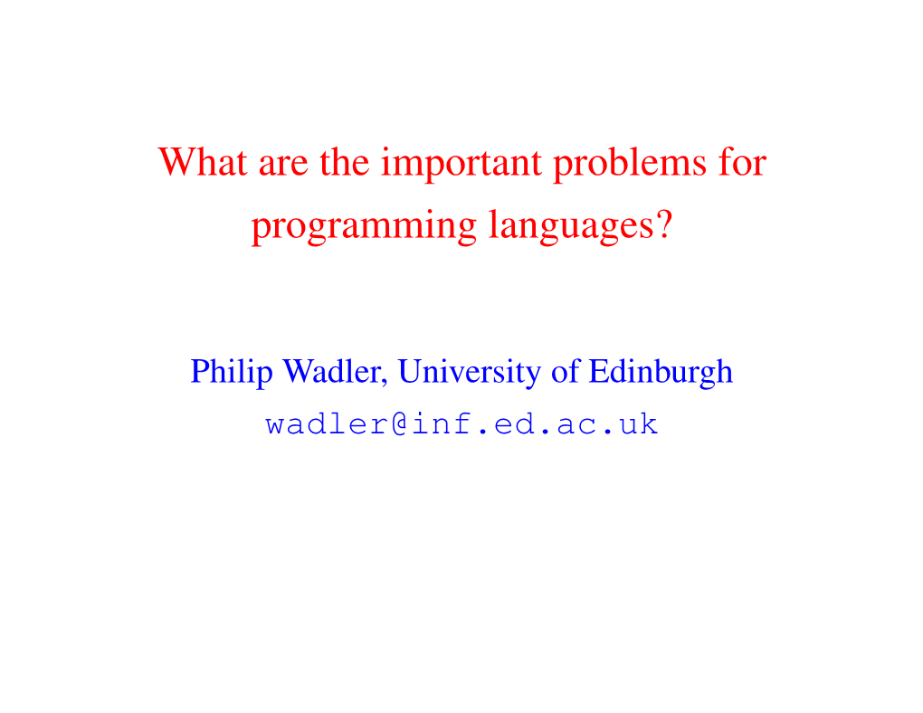 What Are the Important Problems for Programming Languages?