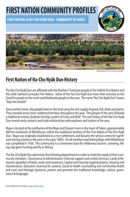 FIRST NATION COMMUNITY PROFILES FIRST NATION of Na-Cho Nyäk Dun - COMMUNITY of MAYO