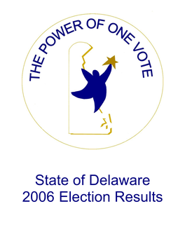 State of Delaware 2006 Election Results