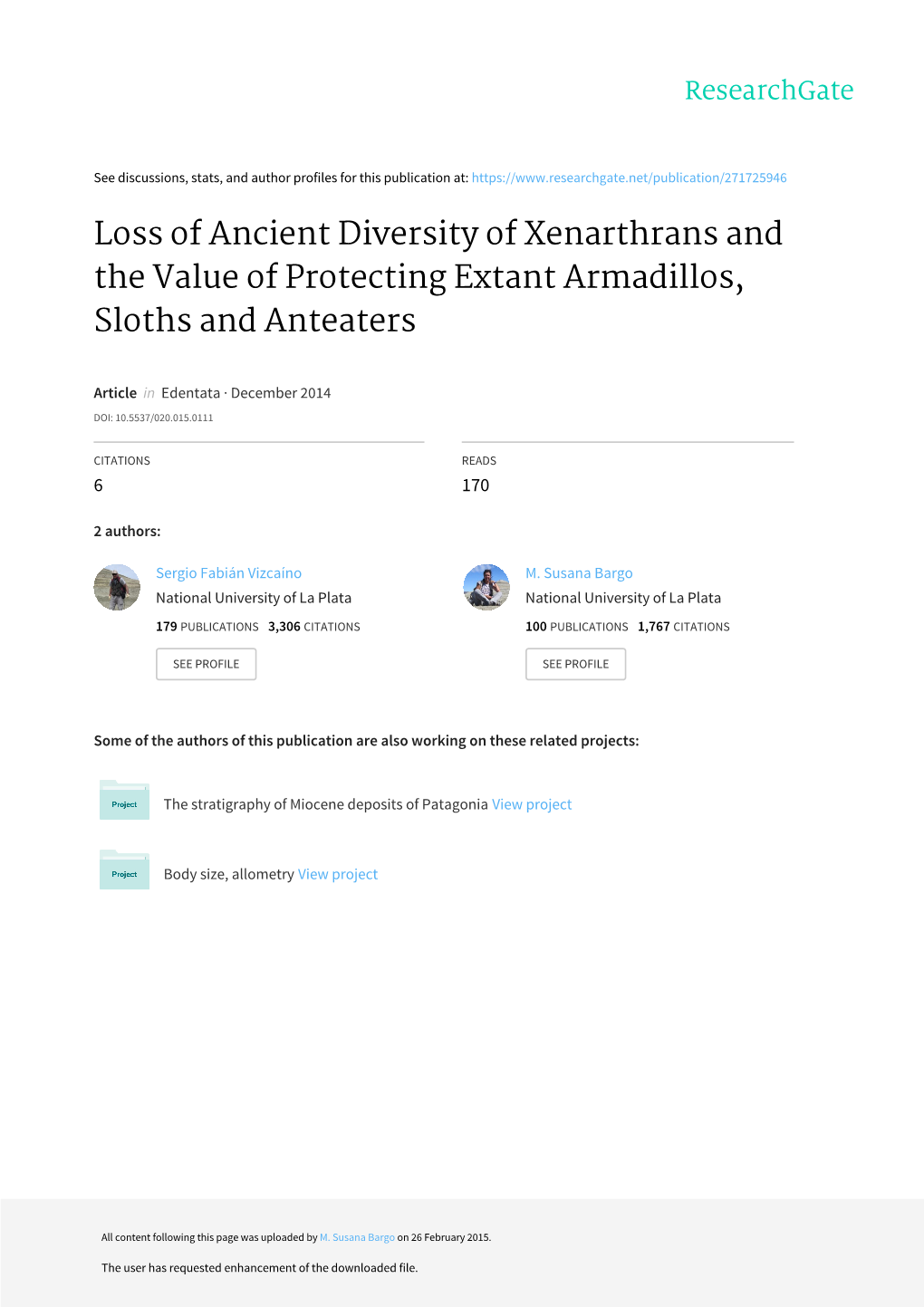 Loss of Ancient Diversity of Xenarthrans and the Value of Protecting Extant Armadillos, Sloths and Anteaters