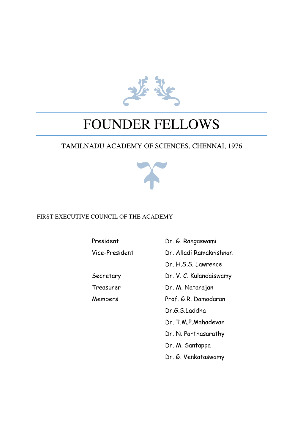 Founder Fellows