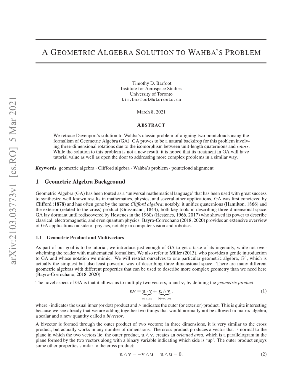 A Geometric Algebra Solution to Wahba's Problem