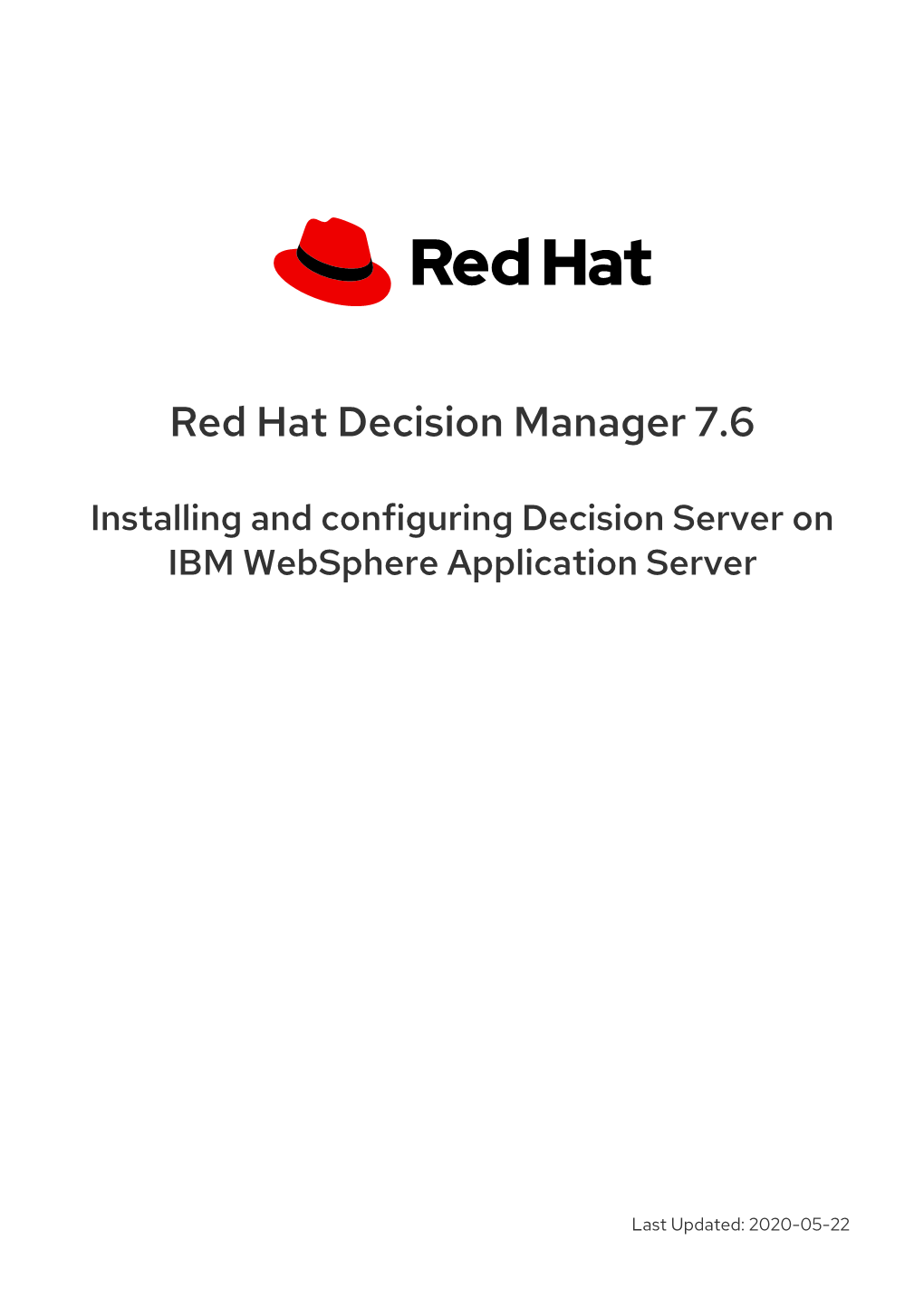 Red Hat Decision Manager 7.6 Installing and Configuring Decision Server on IBM Websphere Application Server