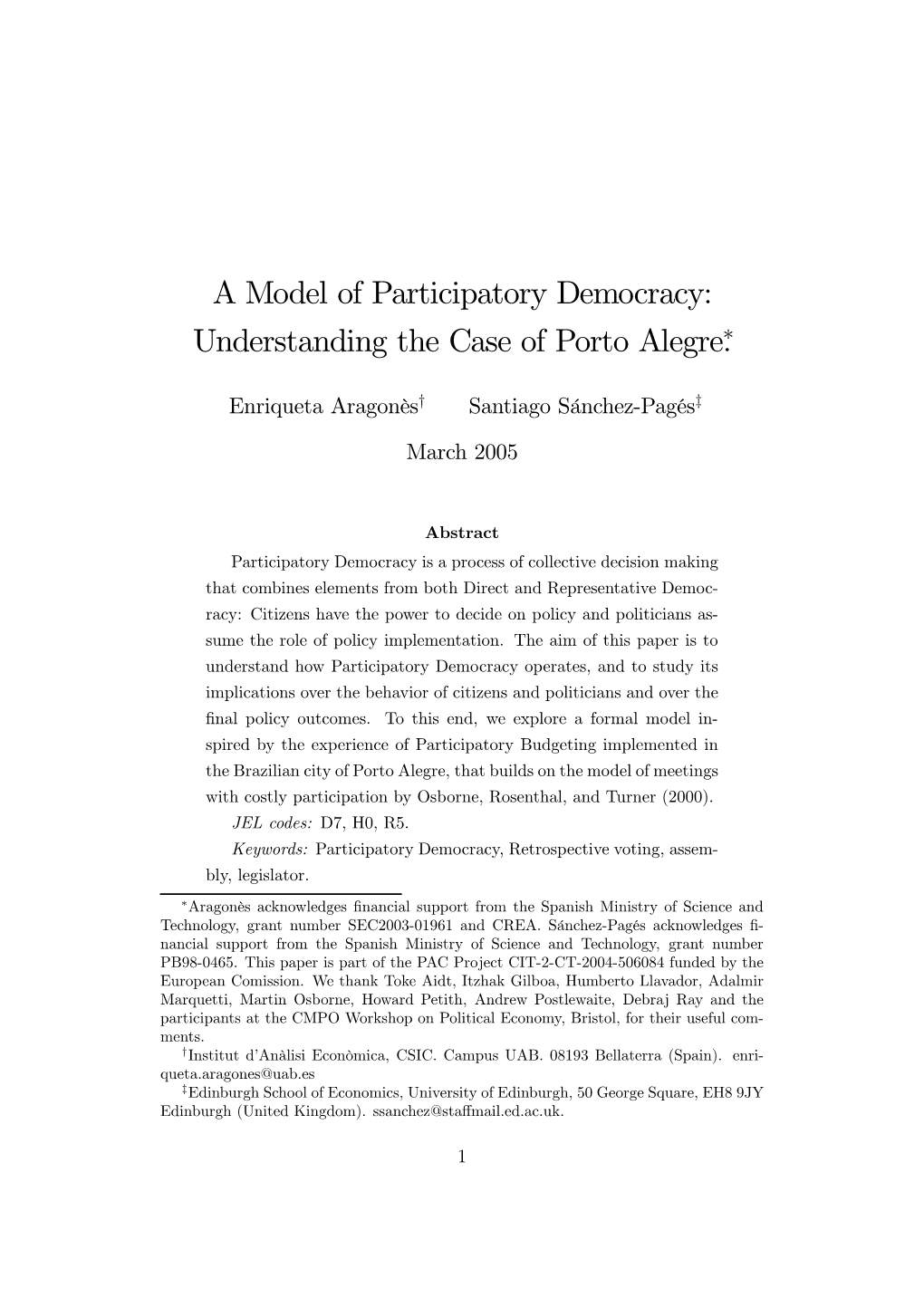 A Model of Participatory Democracy: Understanding the Case of Porto Alegre∗