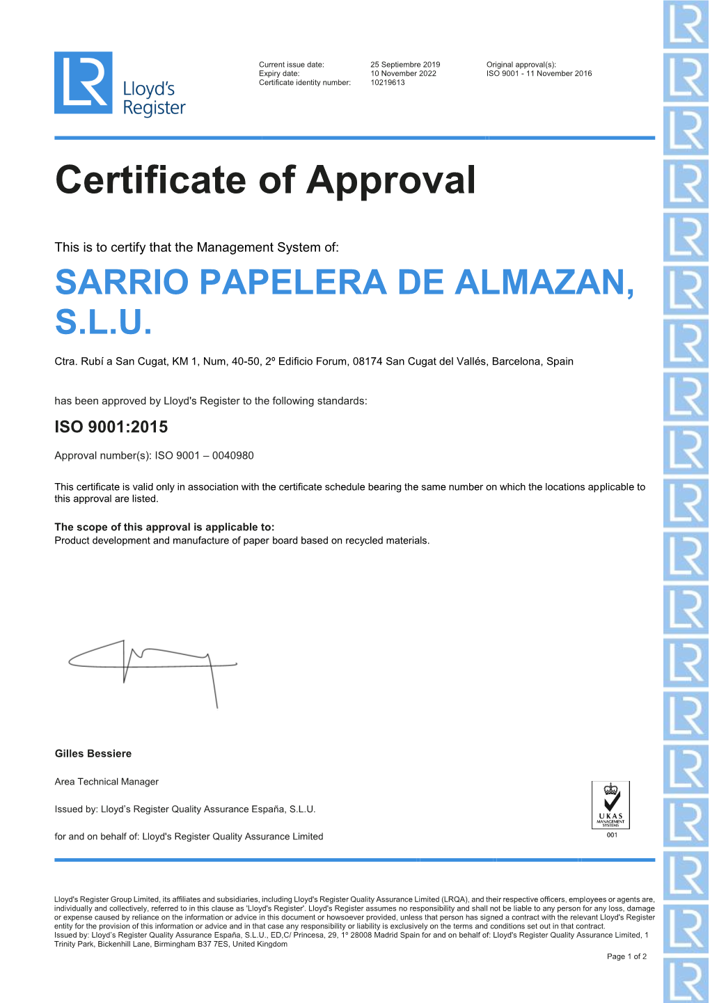This Is to Certify That the Management System Of: SARRIO PAPELERA DE ALMAZAN