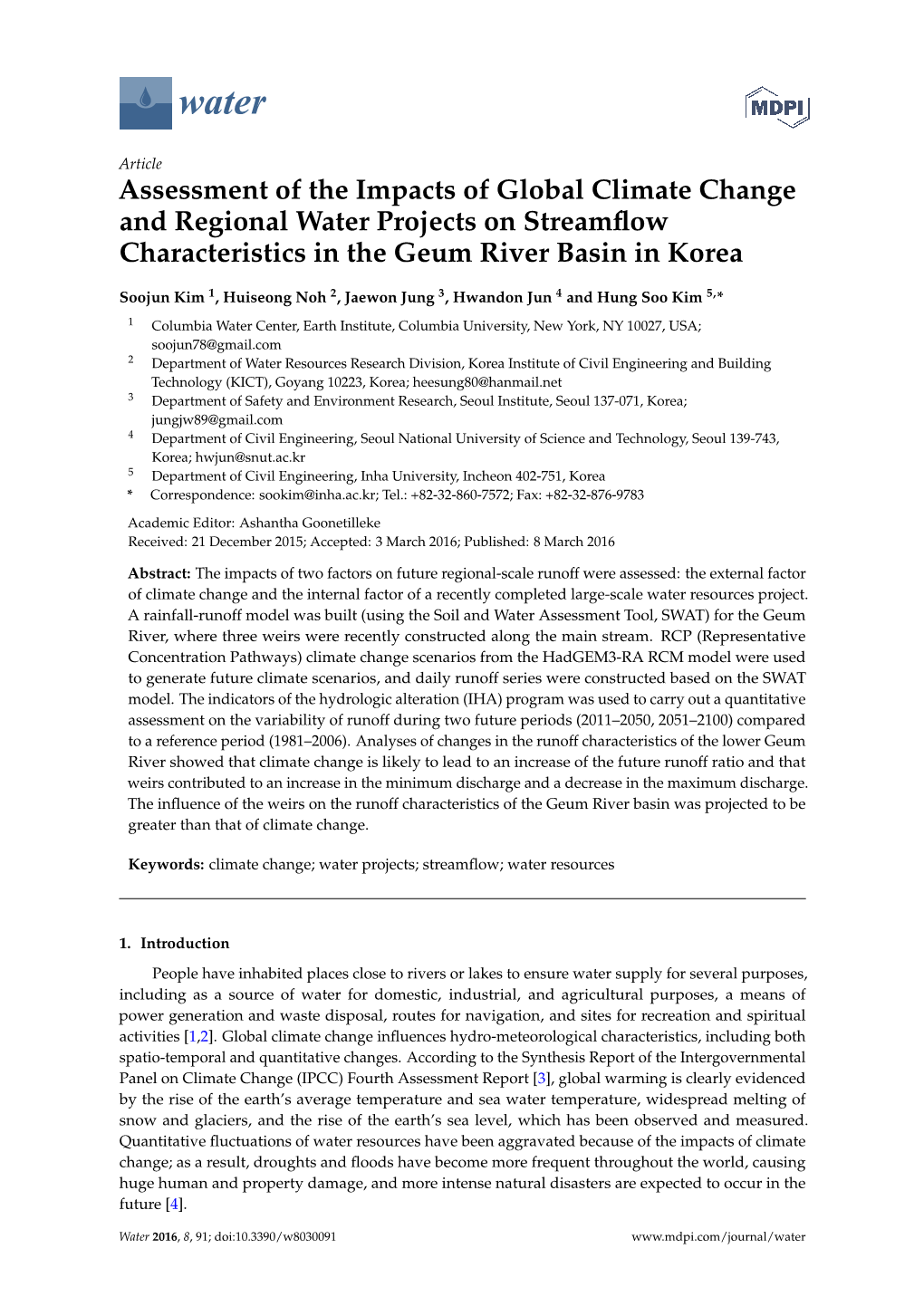 Assessment of the Impacts of Global Climate Change and Regional Water Projects on Streamﬂow Characteristics in the Geum River Basin in Korea