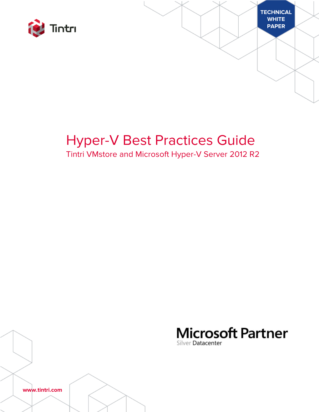 Tintri Vmstore™ with Microsoft Hyper-V Best Practices Guide