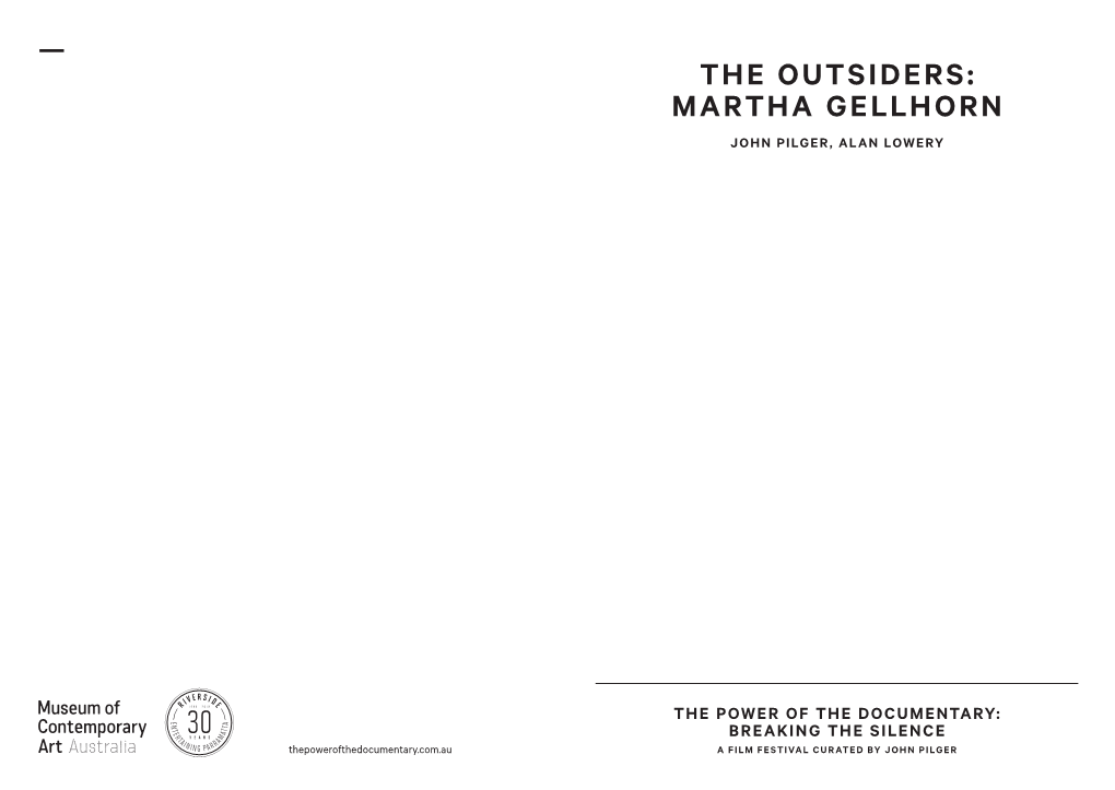 The Outsiders: Martha Gellhorn John Pilger, Alan Lowery