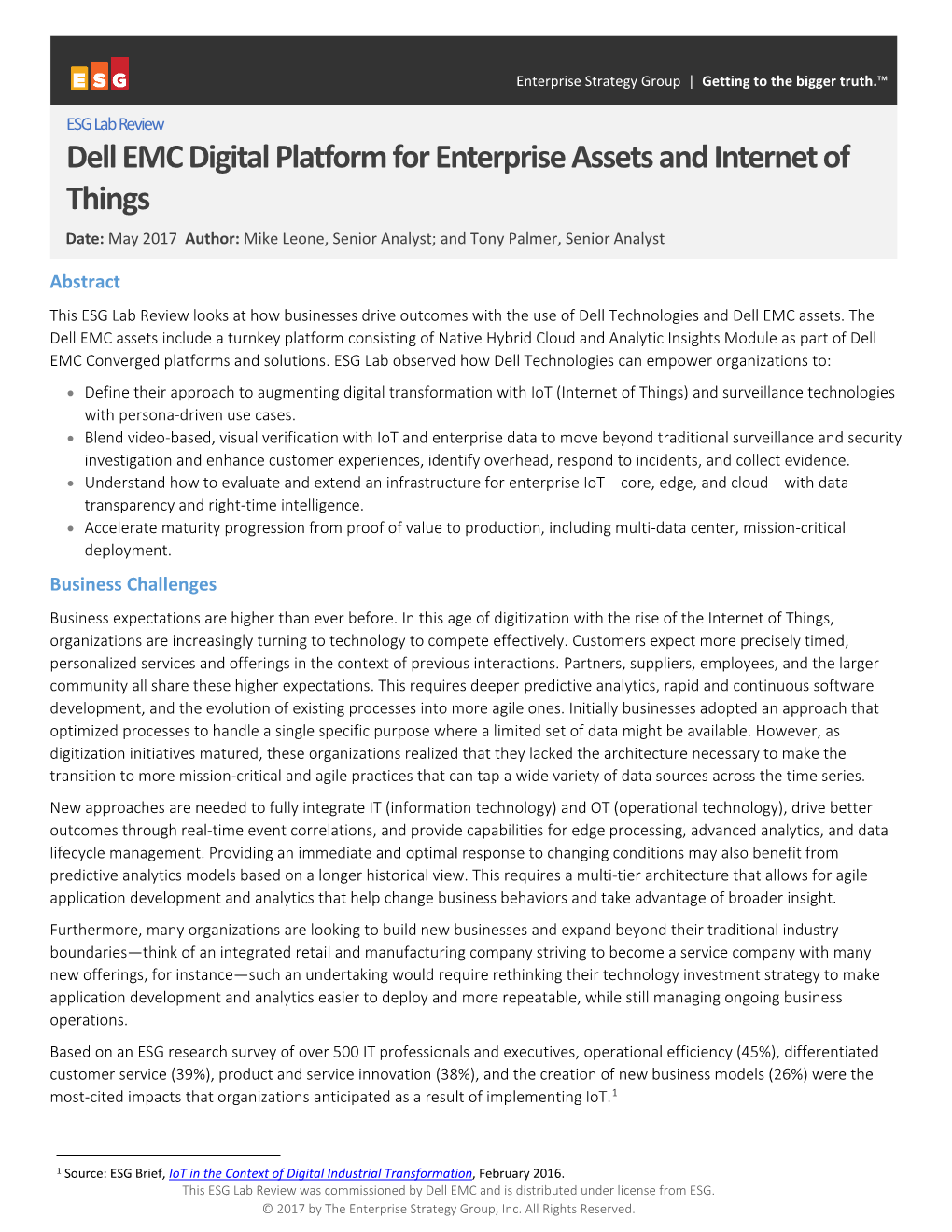 Dell EMC Digital Platform for Enterprise Assets and Internet of Things Date: May 2017 Author: Mike Leone, Senior Analyst; and Tony Palmer, Senior Analyst