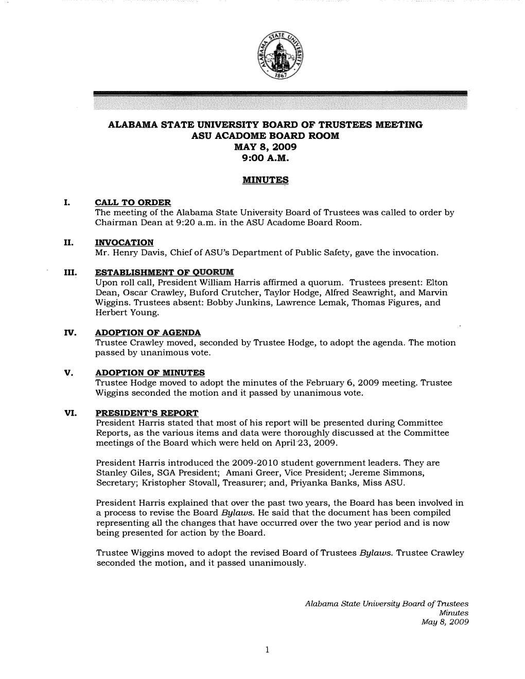 Alabama State University Board of Trustees Meeting Asu Acadome Board Room May 8, 2009 9:00A.M