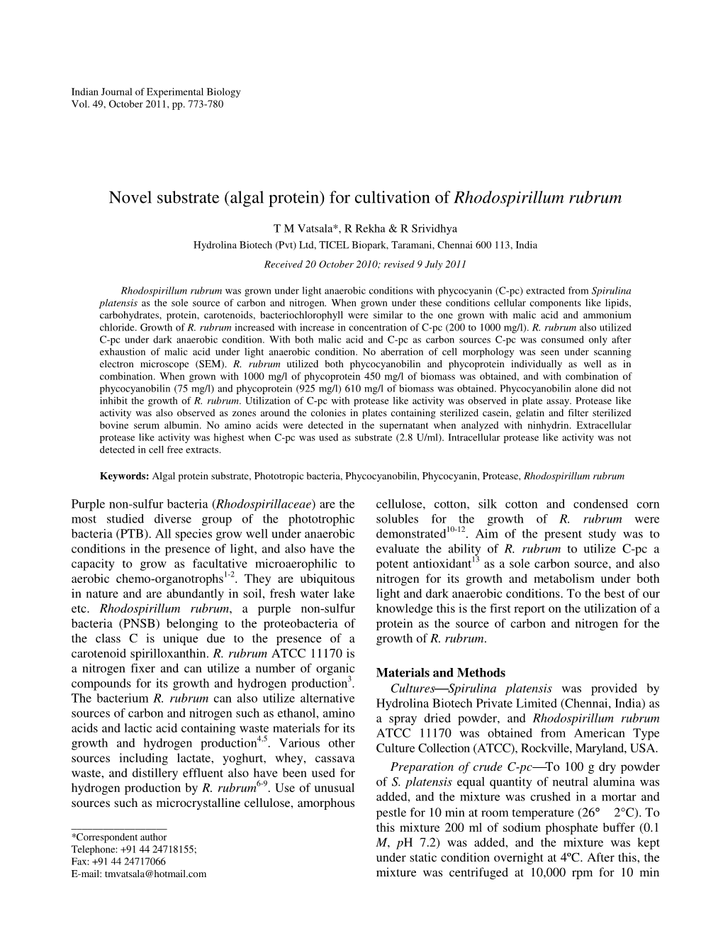 Novel Substrate (Algal Protein) for Cultivation of Rhodospirillum Rubrum