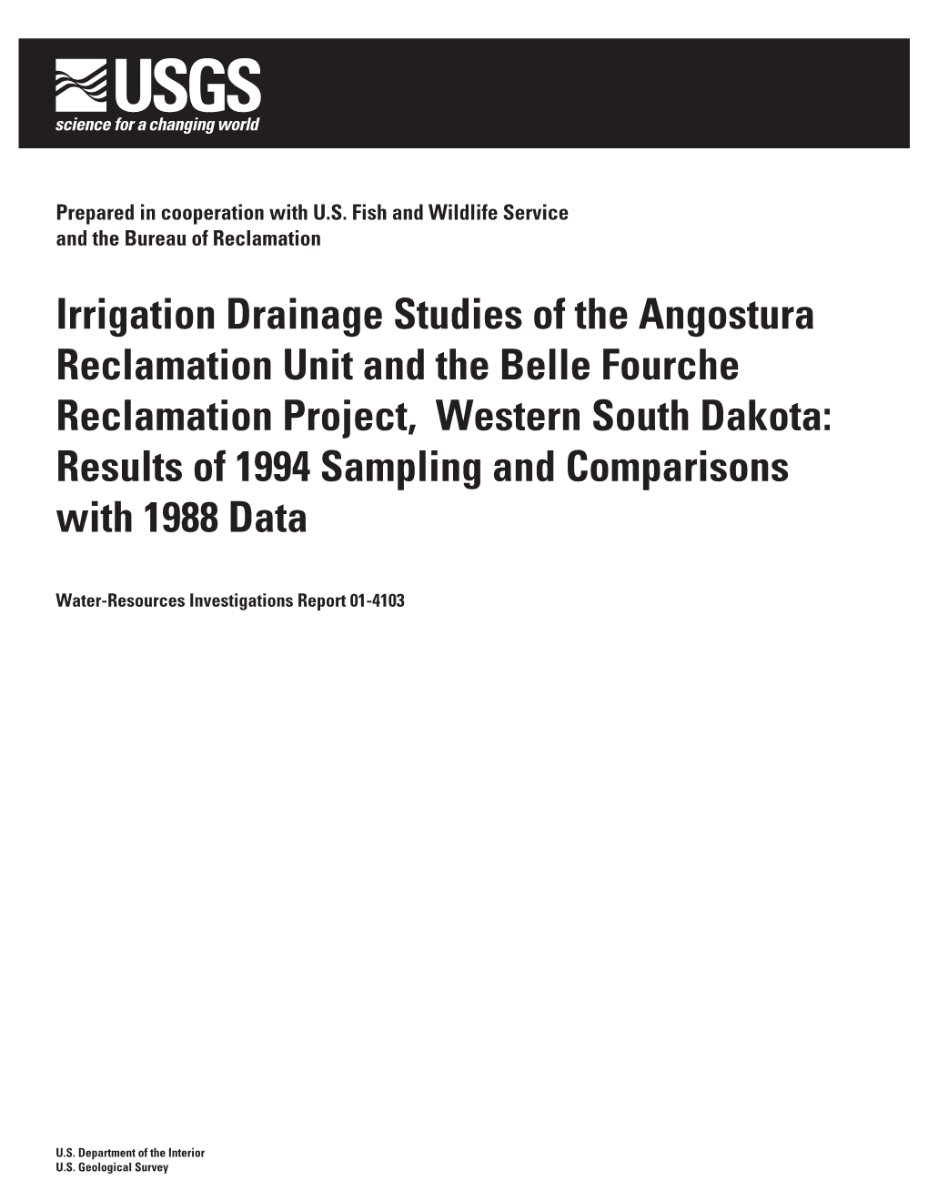 Irrigation Drainage Studies of the Angostura Reclamation Unit And