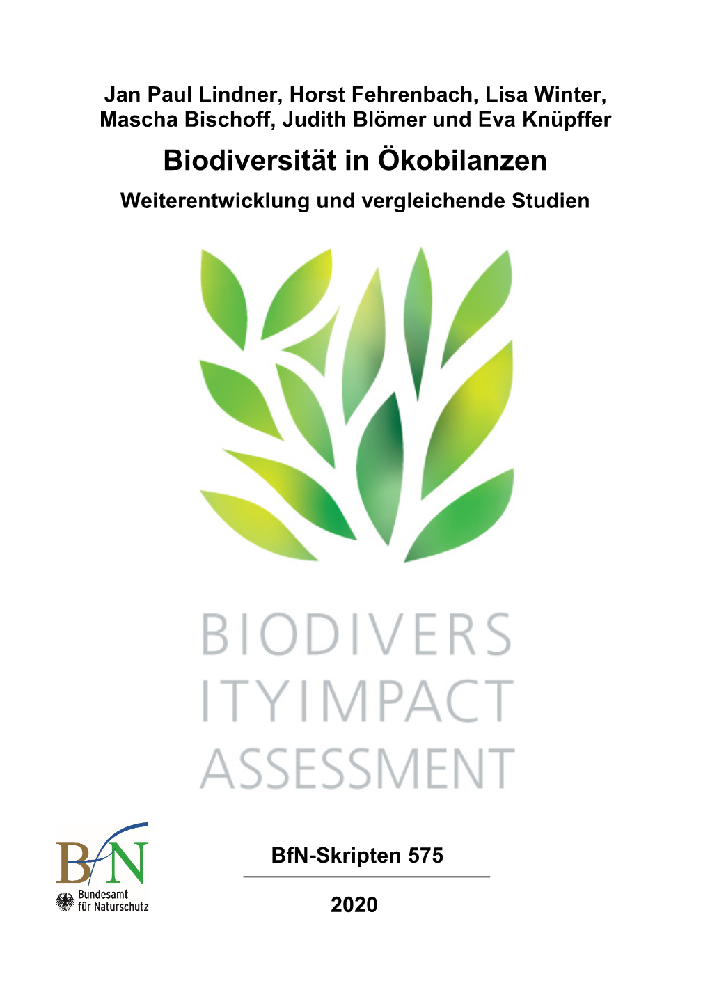 Biodiversität in Ökobilanzen Weiterentwicklung Und Vergleichende Studien