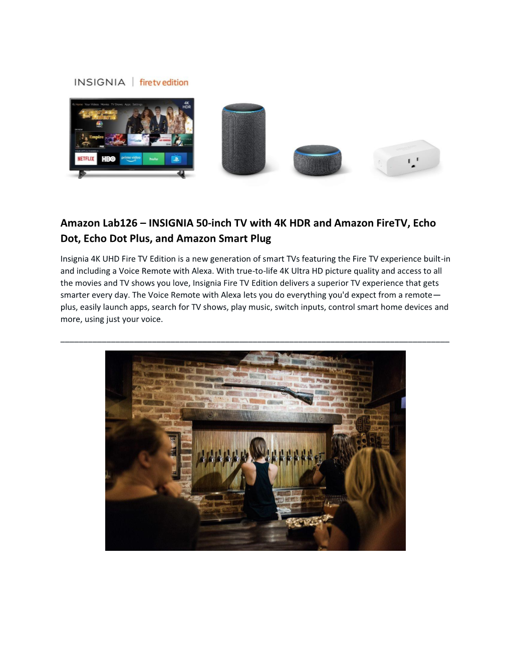 Amazon Lab126 – INSIGNIA 50-Inch TV with 4K HDR and Amazon Firetv, Echo Dot, Echo Dot Plus, and Amazon Smart Plug