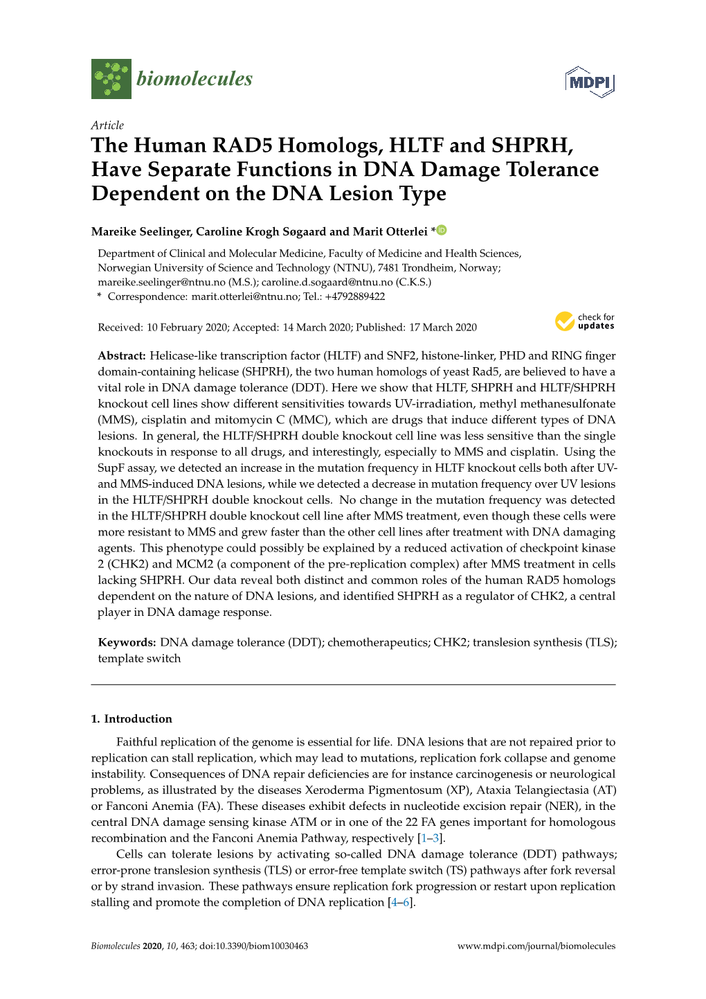 The Human RAD5 Homologs, HLTF and SHPRH, Have Separate Functions in DNA Damage Tolerance Dependent on the DNA Lesion Type
