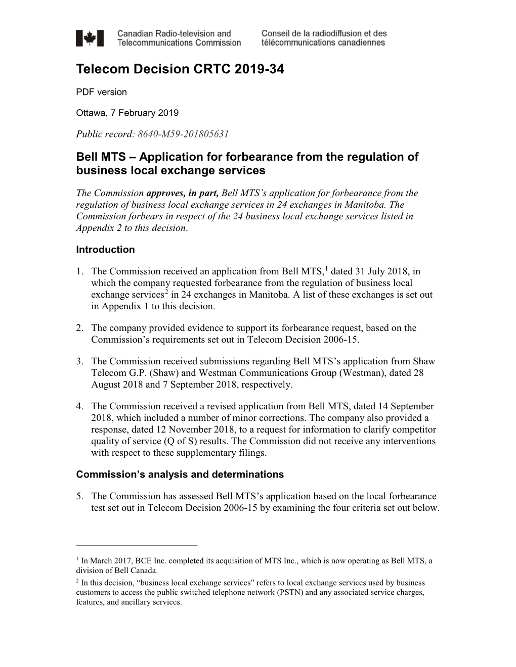 Bell MTS – Application for Forbearance from the Regulation of Business Local Exchange Services