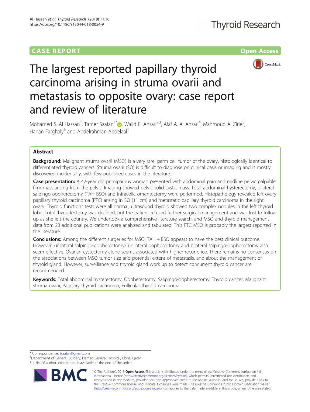 The Largest Reported Papillary Thyroid Carcinoma Arising in Struma Ovarii and Metastasis to Opposite Ovary: Case Report and Review of Literature Mohamed S