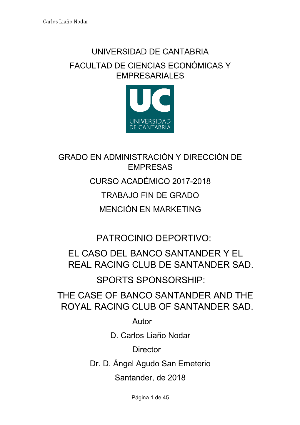 Patrocinio Deportivo: El Caso Del Banco Santander Y El Real Racing Club De Santander Sad