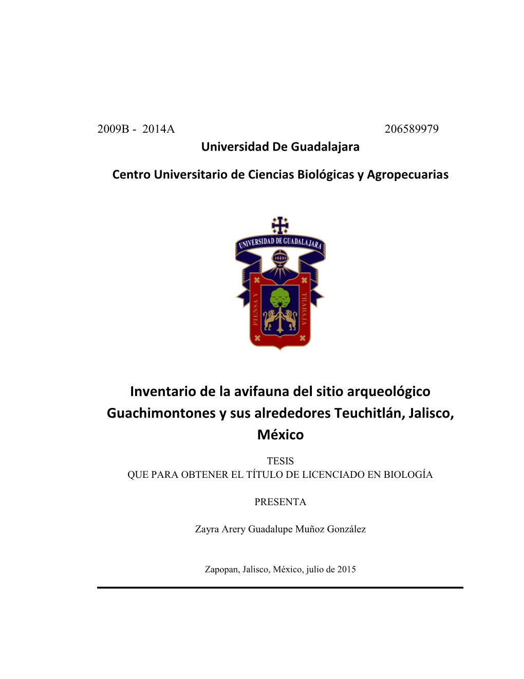 Inventario De La Avifauna Del Sitio Arqueológico Guachimontones Y Sus Alrededores Teuchitlán, Jalisco, México