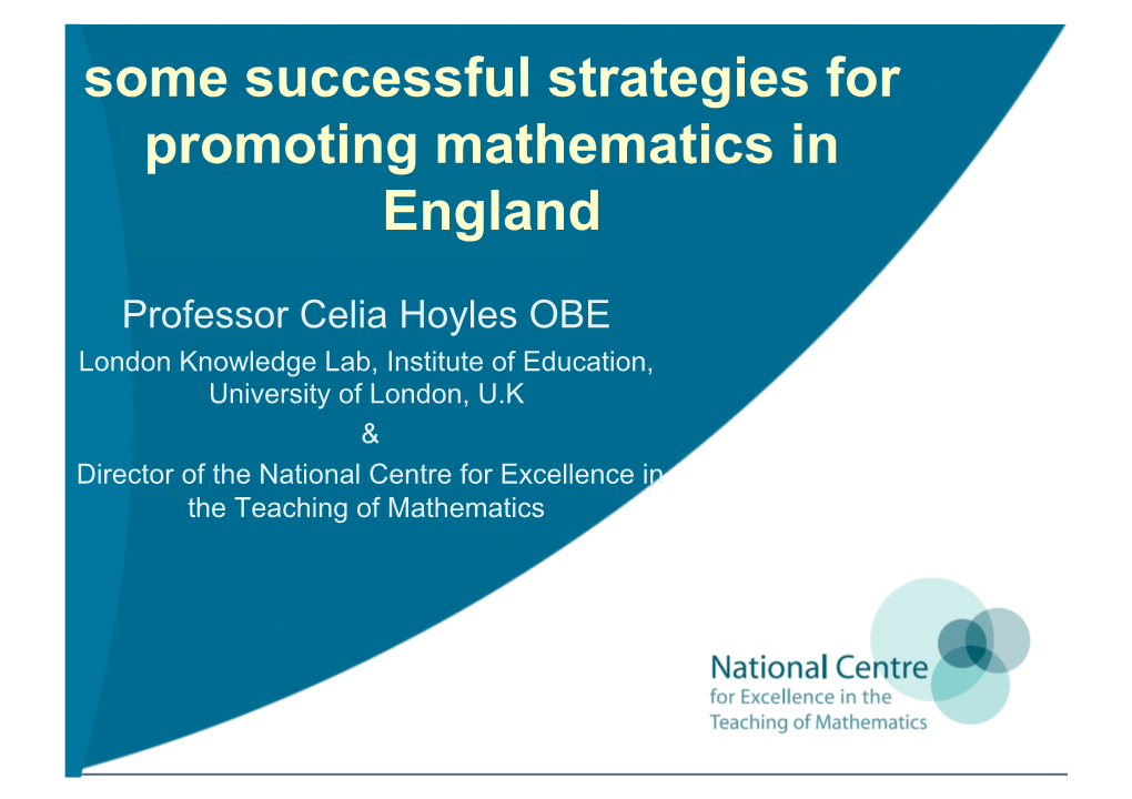 Some Successful Strategies for Promoting Mathematics in England