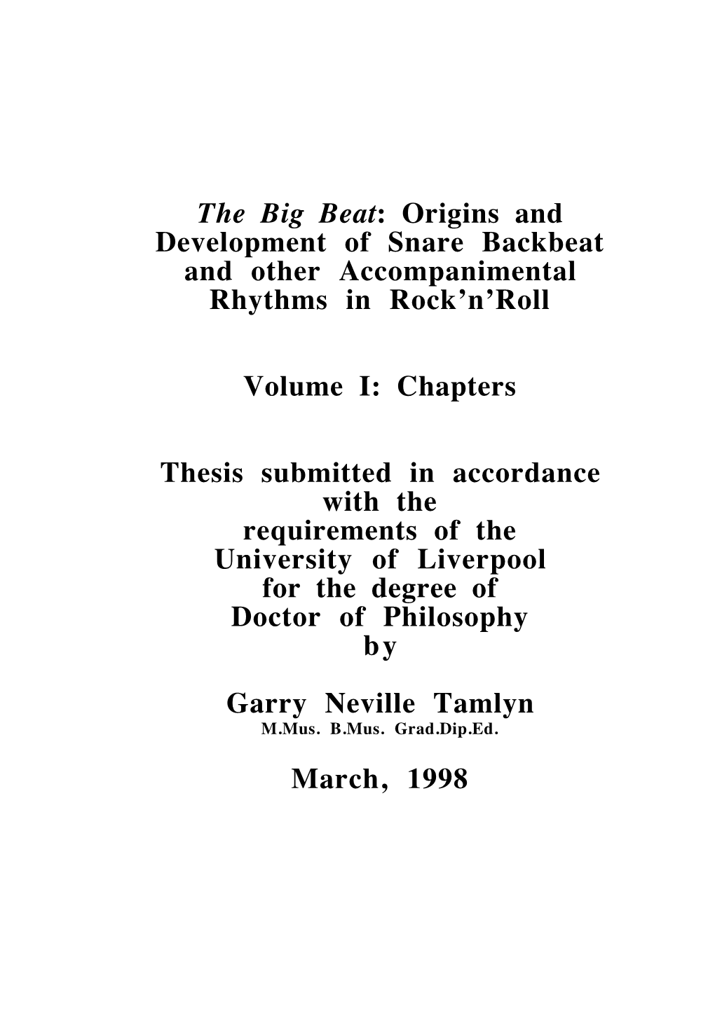 The Big Beat: Origins and Development of Snare Backbeat and Other Accompanimental Rhythms in Rock’N’Roll