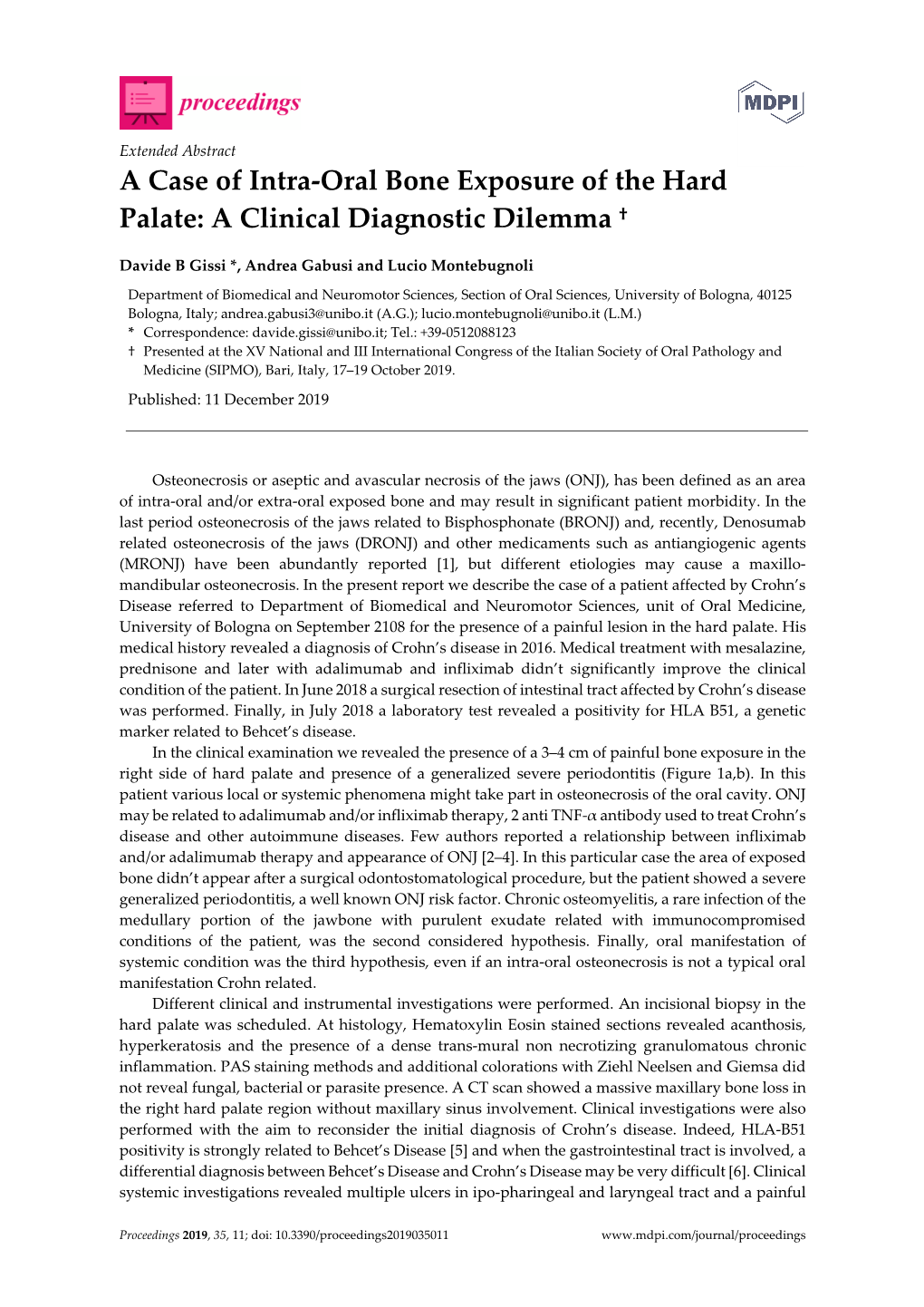 A Case of Intra-Oral Bone Exposure of the Hard Palate: a Clinical Diagnostic Dilemma †