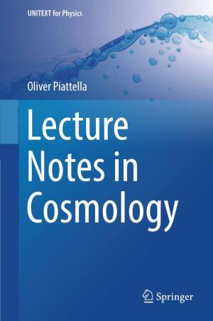 Oliver Piattella Lecture Notes in Cosmology UNITEXT for Physics