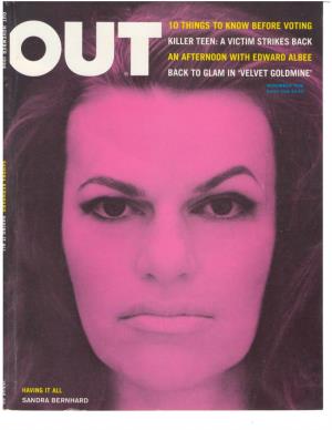 Sandra Bernhard, Who Has Excused Herself Beenmissing from Bernhard'soeuvre for Years