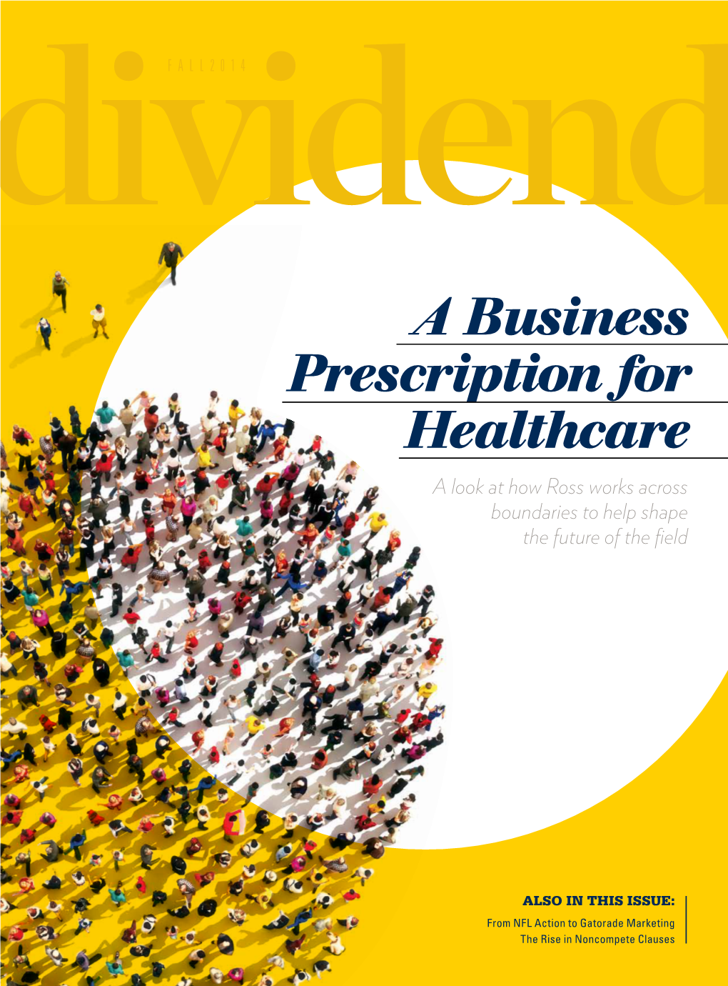 A Business Prescription for Healthcare a Look at How Ross Works Across Boundaries to Help Shape the Future of the Field