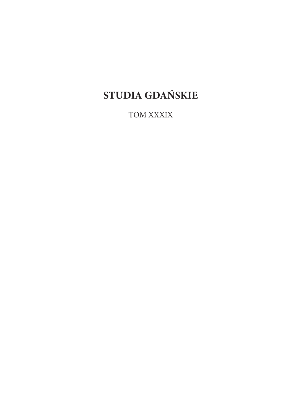 Studia Gdańskie Tom Xxxix