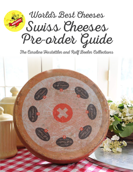 Swiss Cheeses Pre-Order Guide the Caroline Hostettler and Rolf Beeler Collections
