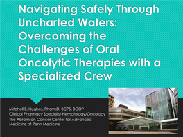 Overcoming the Challenges of Oral Oncolytic Therapies with a Specialized Crew