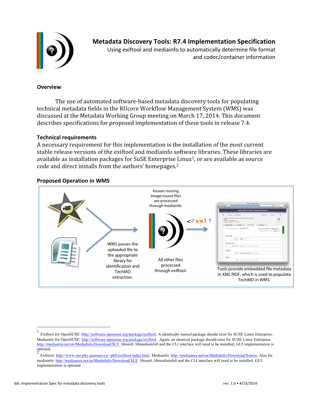 Metadata Discovery Tools: R7.4 Implementation Specification Using Exiftool and Mediainfo to Automatically Determine File Format and Codec/Container Information