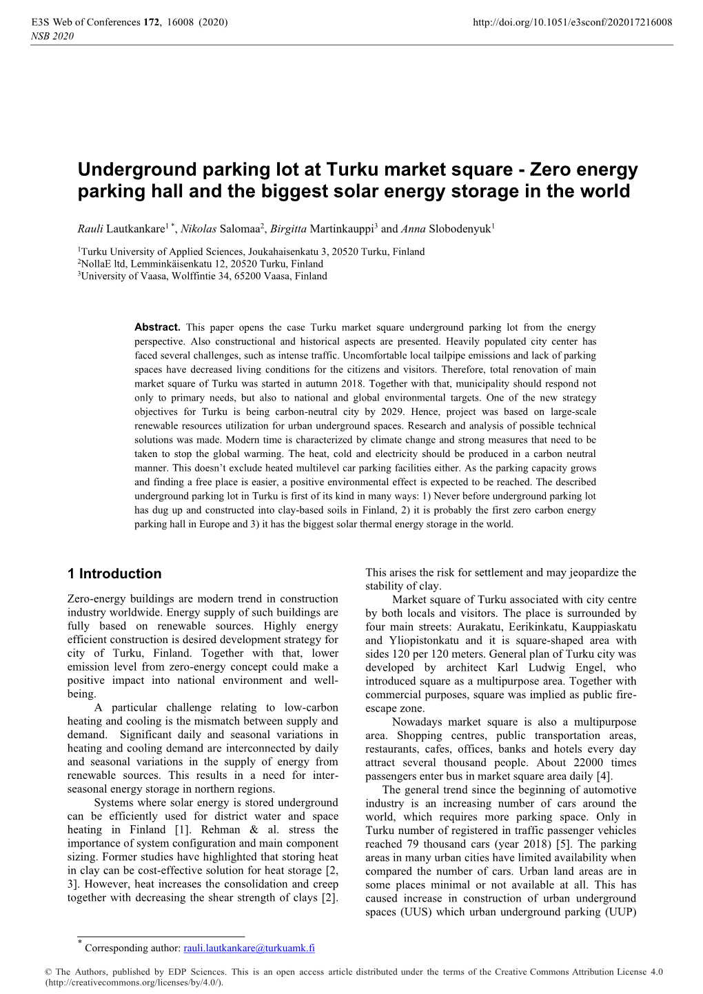 Underground Parking Lot at Turku Market Square - Zero Energy Parking Hall and the Biggest Solar Energy Storage in the World