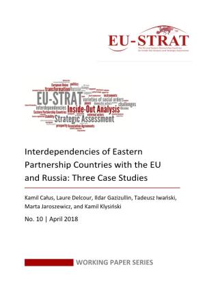 Partnership Countries with the EU and Russia: Three Case Studies
