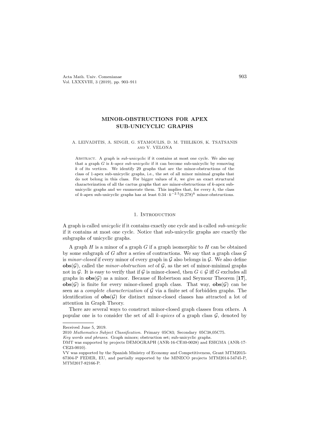 903 Minor-Obstructions for Apex Sub-Unicyclic Graphs