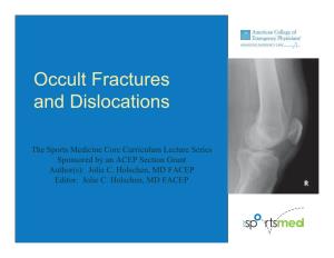 Occult Fractures and Dislocations