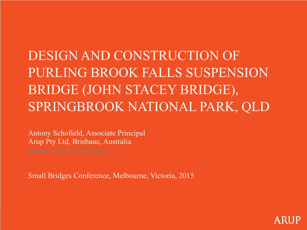 Design and Construction of Purling Brook Falls Suspension Bridge (John Stacey Bridge), Springbrook National Park, Qld