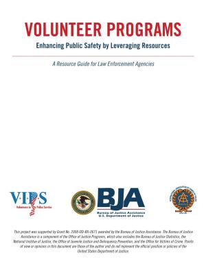 Volunteer Programs Enhancing Public Safety by Leveraging Resources