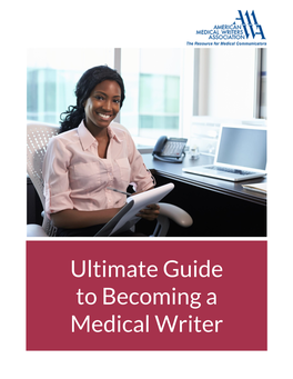 Ultimate Guide to Becoming a Medical Writer to Read This Article Online, Click Here