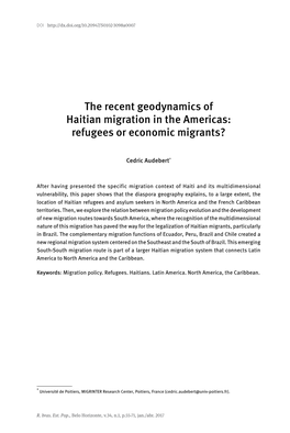 The Recent Geodynamics of Haitian Migration in the Americas: Refugees Or Economic Migrants?
