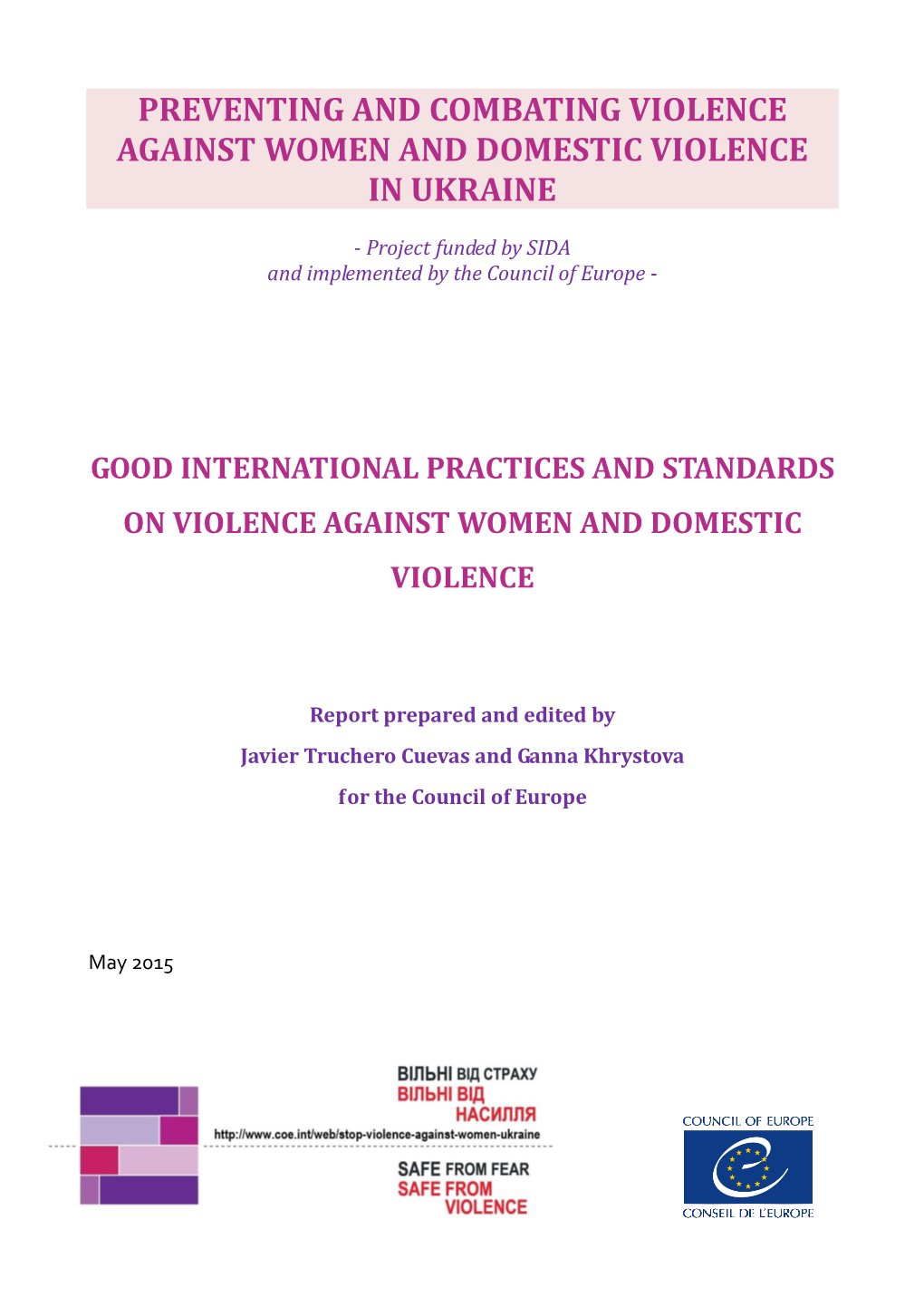 Preventing and Combating Violence Against Women and Domestic Violence in Ukraine
