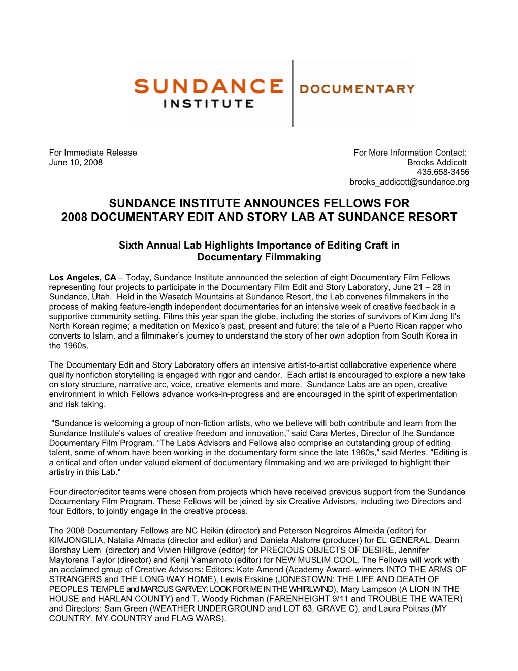 Sundance Institute Announces Fellows for 2008 Documentary Edit and Story Lab at Sundance Resort