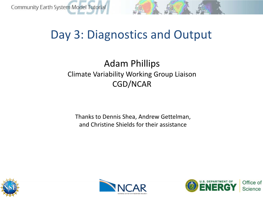 Day 3: Diagnostics and Output