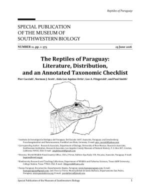 The Reptiles of Paraguay: Literature, Distribution, and an Annotated Taxonomic Checklist Pier Cacciali1, Norman J