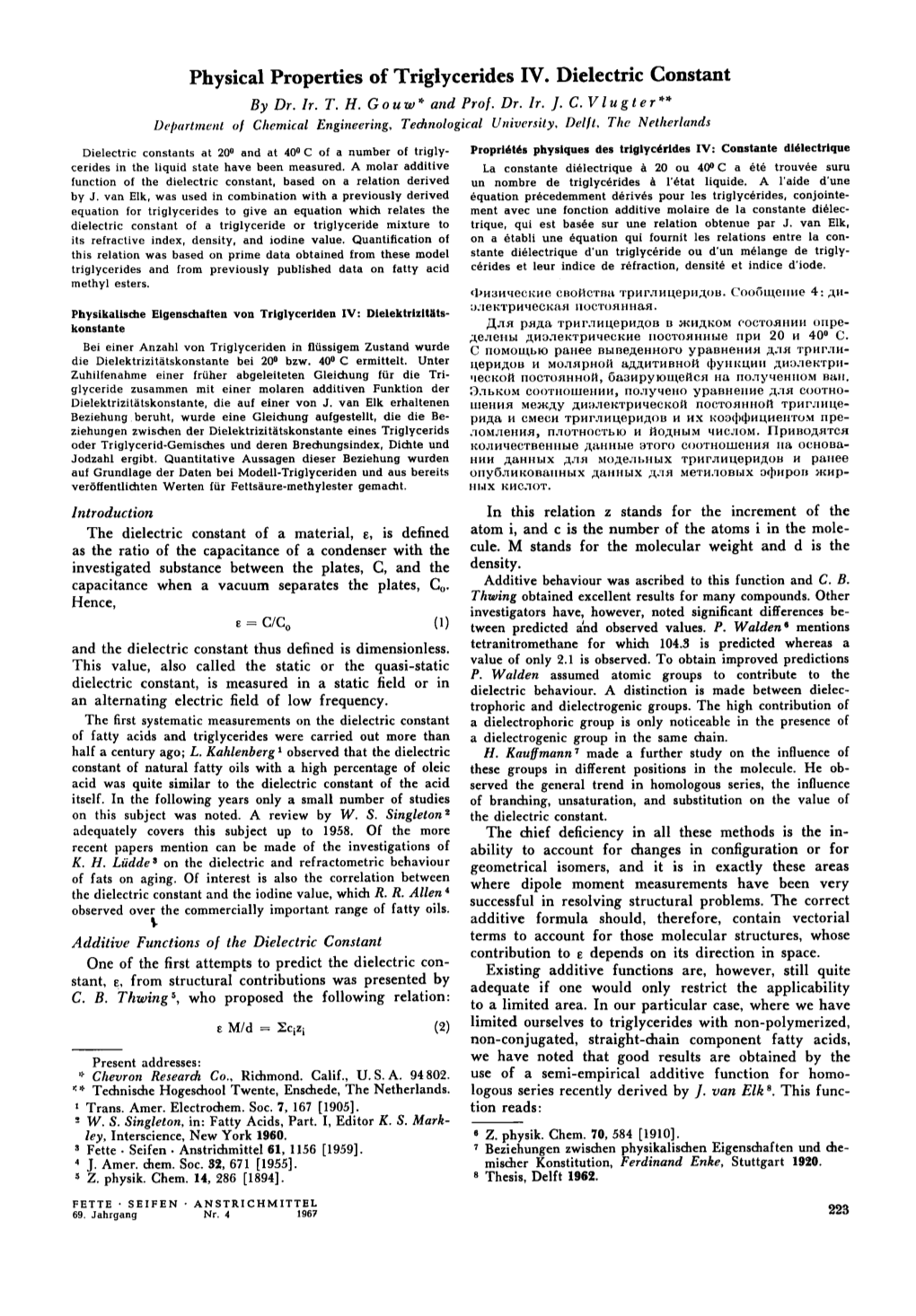 Physical Properties of Triglycerides IV. Dielectric Constant by Dr