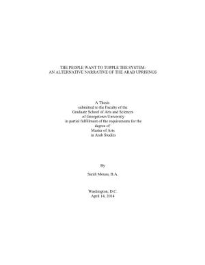 AN ALTERNATIVE NARRATIVE of the ARAB UPRISINGS a Thesis